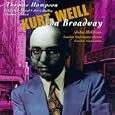 Kurt Weill on Broadway