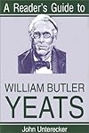 A Reader's Guide to William Butler Yeats