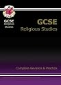 GCSE Religious Studies: Complete Revision and Practice (Complete Revision & Practice Guide)