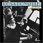 Rosa Ponselle: On The Air, Vol. 2 by Henry Rowley Bishop, Georges Bizet, James A. Bland, Johannes Brahms, and Arturo Buzzi-Peccia
