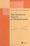 The Quantum Theory of Measurement (Lecture Notes in Physics New Series M)