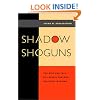 Shadow Shoguns: The Rise and Fall of Japan's Postwar Political Machine