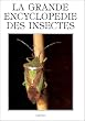 La grande encyclop�die des insectes
