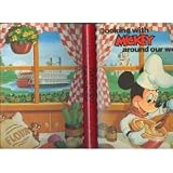 Cover of Cooking with Mickey Around Our World (Walt Disney World’s Most Requested Recipes)