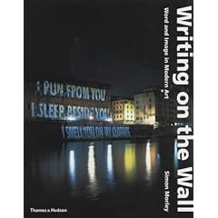 Writing on the Wall: Word and Image in Modern Art