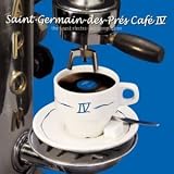 Review Various Artists  / Saint Germain Cafe Vol.4