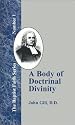 A Body of Doctrinal Divinity (Baptist Faith)