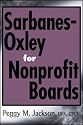 Sarbanes-Oxley for Nonprofit Boards: A New Governance Paradigm