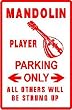 MANDOLIN PLAYER PARKING instrument NEW sign