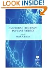 Water Use Efficiency in Plant Biology (Biological Sciences)
