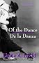 Of the Dance/De la Danza (English and Spanish Edition) (A Dual Language Book)