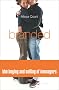 Branded: The Buying and Selling of Teenagers Branded: The Buying and Selling of Teenagers