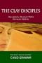 The Clay Disciples