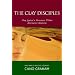 The Clay Disciples