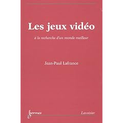 Les jeux vid�o : A la recherche d'un monde meilleur