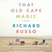 That Old Cape Magic | [Richard Russo]