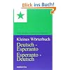 Kleines W�rterbuch. Deutsch-Esperanto / Esperanto-Deutsch