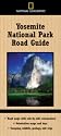 National Geographic Yosemite National Park Road Guide (National Geographic Road Guides)