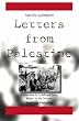 Letters From Palestine: A Volunteer In A Refugee Camp Writes To His Children: Second Edition