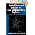 Applied Numerical Methods for Food and Agricultural Engineers by Prabir K. Chandra and R. Paul Singh