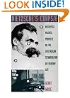 Nietzsche's Corps/e: Aesthetics, Politics, Prophecy, or, the Spectacular Technoculture of Everyday Life (Post-Contemporary Interventions)