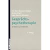Gespr�chspsychotherapie: Ver�ndern durch Verstehen