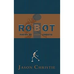 i-ROBOT Poetry by Jason Christie
