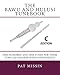 The Bawu and Hulusi Tunebook - C Edition: One Hundred and One Tunes for these Popular Chinese Wind Instruments