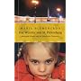 Das Wunder von St. Petersburg: Ru�lands Kinder und die Macht der Phantasie