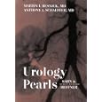 Urology Pearls by  Martin I. Resnick and Anthony J. Schaeffer
