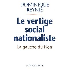 Le vertige social-nationaliste : La gauche du Non et le r�f�rendum de 2005