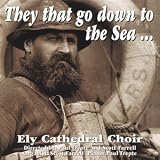 They That Go Down to the Sea...