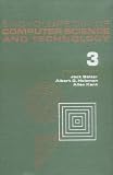 Encyclopedia of Computer Science and Technology: Vol 3: Volume 3 - Ballistics Calculations to Box-Jenkins Approach to Time Series Analysis and Forecasting: Vol 3