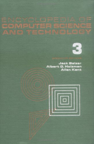 Encyclopedia of Computer Science and Technology: Vol 3: Volume 3 - Ballistics Calculations to Box-Jenkins Approach to Time Series Analysis and Forecasting: Vol 3