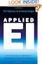 Applied Emotional Intelligence: The Importance of Attitudes in Developing Emotional Intelligence (J-B Foreign Imprint Series - Emea)