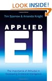 Applied Emotional Intelligence: The Importance of Attitudes in Developing Emotional Intelligence