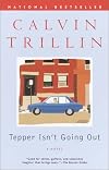 Tepper Isn't Going Out: A Novel