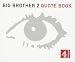 Big Brother 2: Quote Book (Big Brother TV Series)
