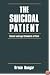 The Suicidal Patient: Clinical and Legal Standards of Care (Home Study Programs)