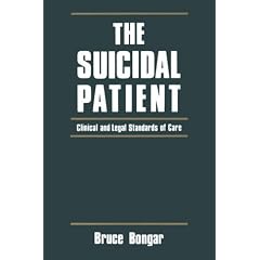 The Suicidal Patient: Clinical and Legal Standards of Care (Home Study Programs)