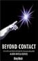 Beyond Contact: A Scientific and Unbiased Guide for Communicating with Alien Intelligence