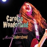 Review Carolyn Wonderland  / Miss Understood