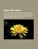Din viên Pháp: Louis de Funès, Marcel Marceau, Édith Piaf, Marion Cotillard, Audrey Tautou, Dalida, Jeanne Balibar, Simone Signoret (Vietnamese Edition)