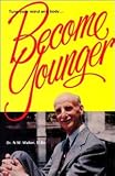 Become Younger by Walker