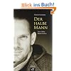 Der halbe Mann: Dem Leben Beine machen