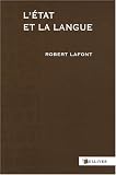L'Etat et la langue par Lafont