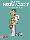 Merda accidit!: Cartoons auf Latein