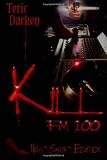 KILL FM 100 (Night Shift Edition)