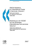 OECD Statistics on International Trade in Services 2007, Volume I, Detailed Tables by Service Category