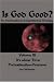 Book Is God Good? An Introduction to Metahistorical Theology: Volume IIl It's About Time Predestination-Freedom